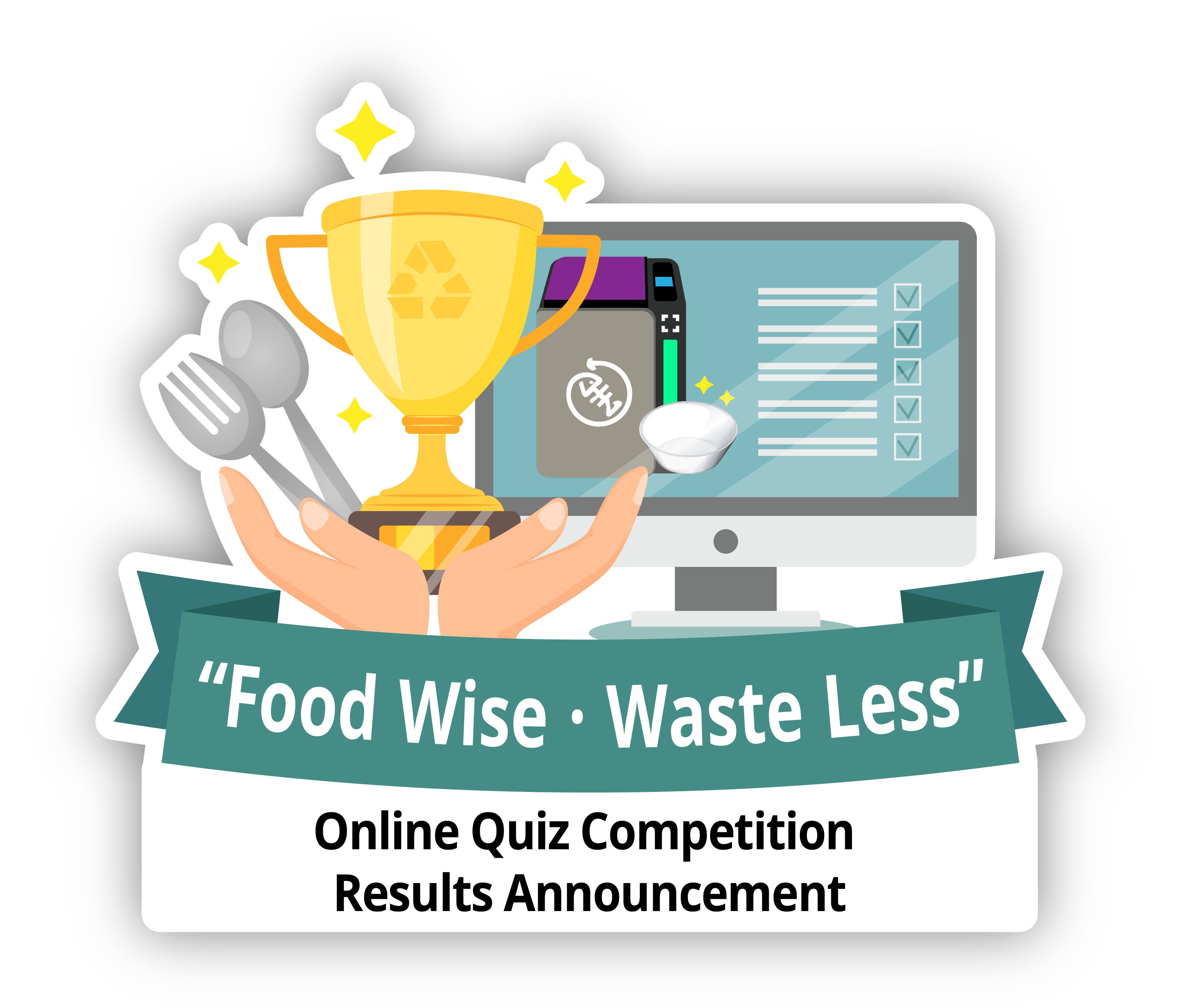 “Food Wise · Waste Less” Online Quiz Competition Results Announcement